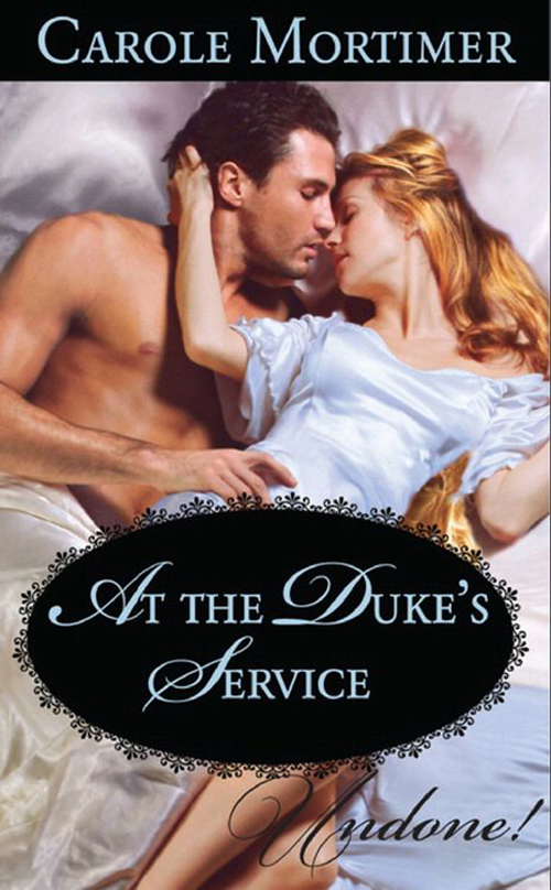 At the Duke's Service by Carole Mortimer