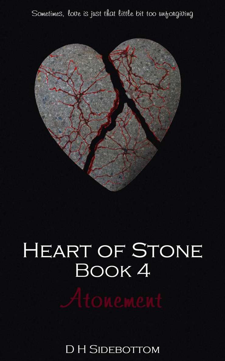 Atonement (Heart of Stone) by Sidebottom, D H
