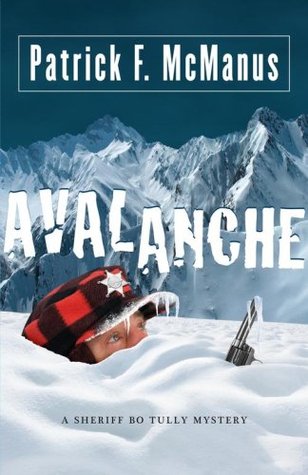 Avalanche (2007) by Patrick F. McManus