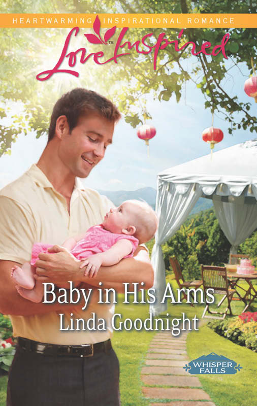 Baby in His Arms by Linda Goodnight