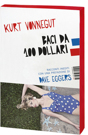 Baci da 100 dollari (2011)