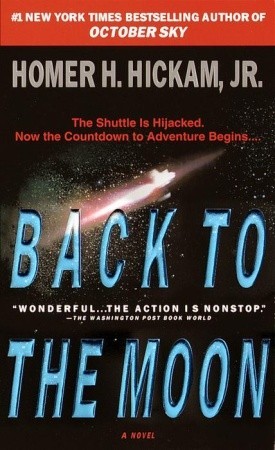 Back to the Moon (2000) by Homer Hickam