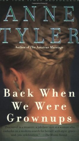 Back When We Were Grownups (2004) by Anne Tyler