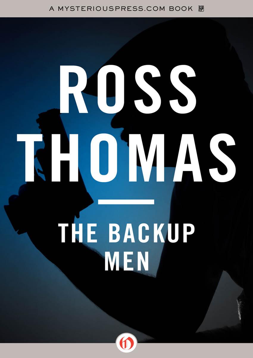 Backup Men by Ross Thomas