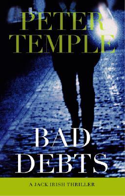 Bad Debts (2005) by Peter Temple