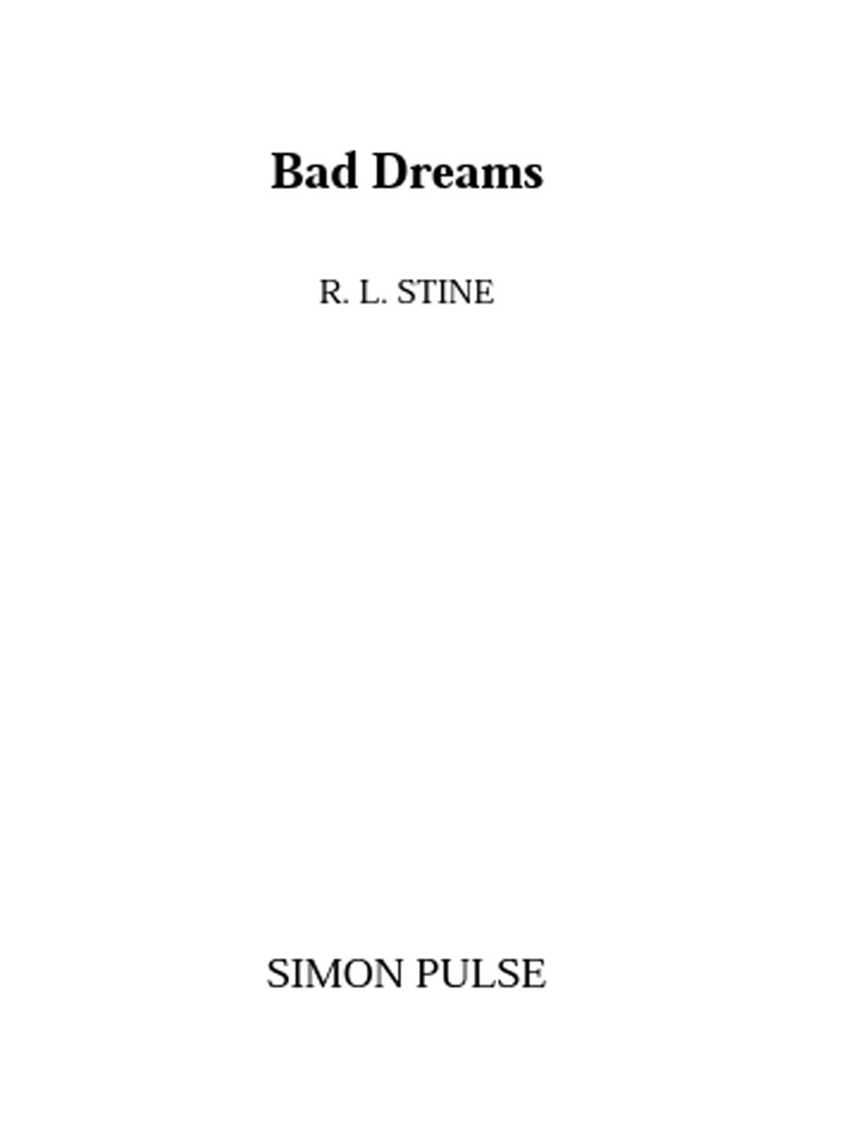Bad Dreams (1994) by R.L. Stine