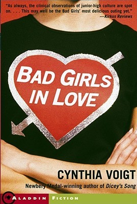 Bad Girls In Love (2004) by Cynthia Voigt