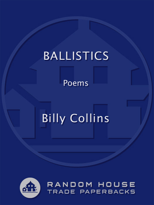 Ballistics (2011) by Billy Collins