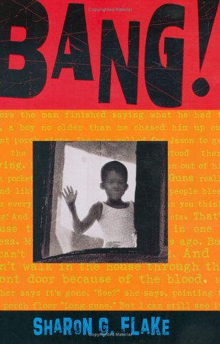 Bang! (2005) by Sharon G. Flake