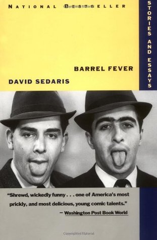 Barrel Fever (1995) by David Sedaris
