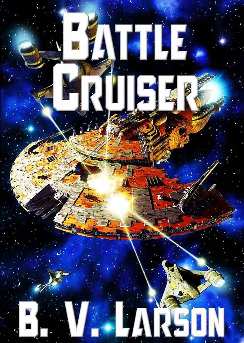 Battle Cruiser by B. V. Larson