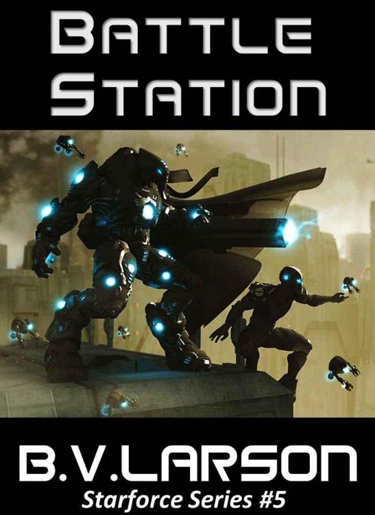 Battle Station by B. V. Larson