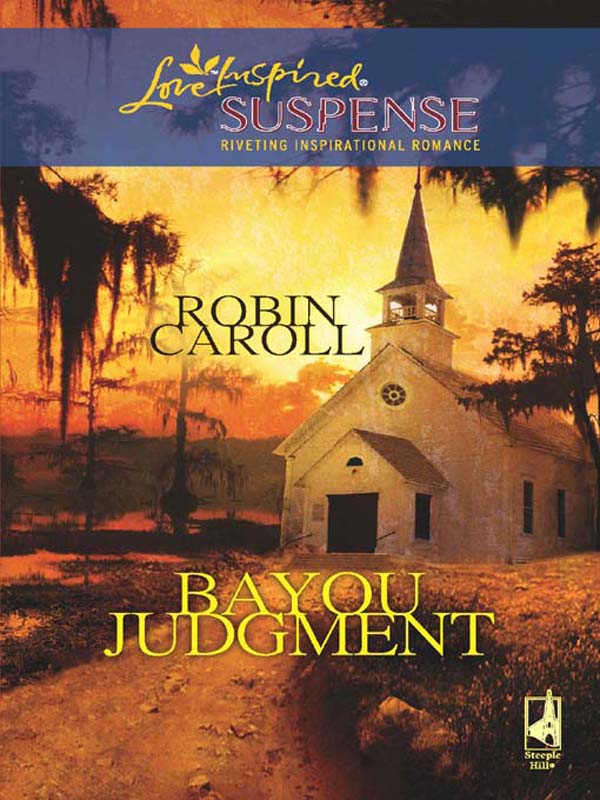 Bayou Judgment (2008) by Robin Caroll