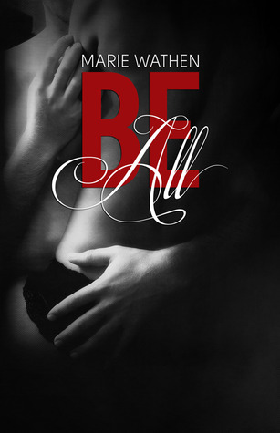 Be All (2013) by Marie Wathen