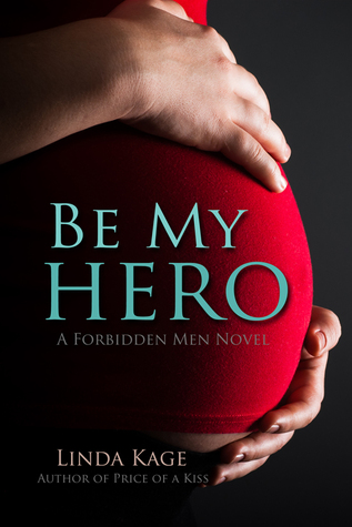 Be My Hero (2014) by Linda Kage