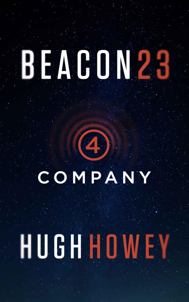 Beacon 23: Part Four: Company (Kindle Single) by Hugh Howey