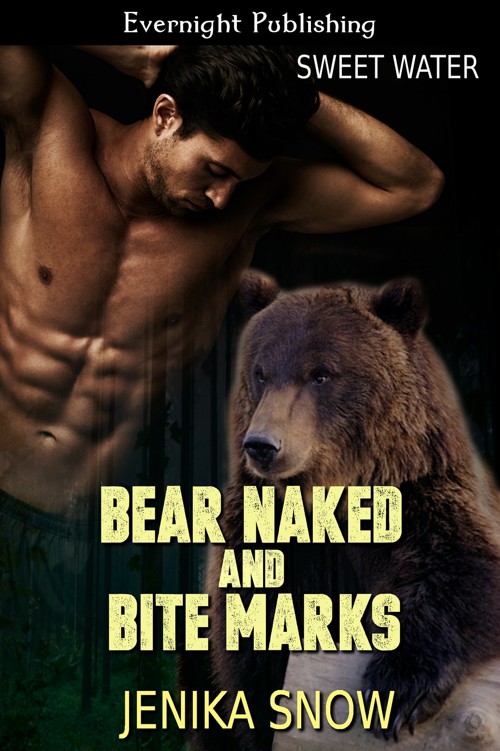 Bear Naked and Bite Marks by Jenika Snow