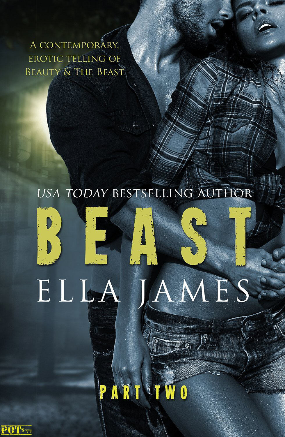 Beast: Part Two by Ella James