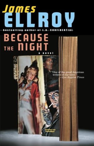 Because the Night (2005)