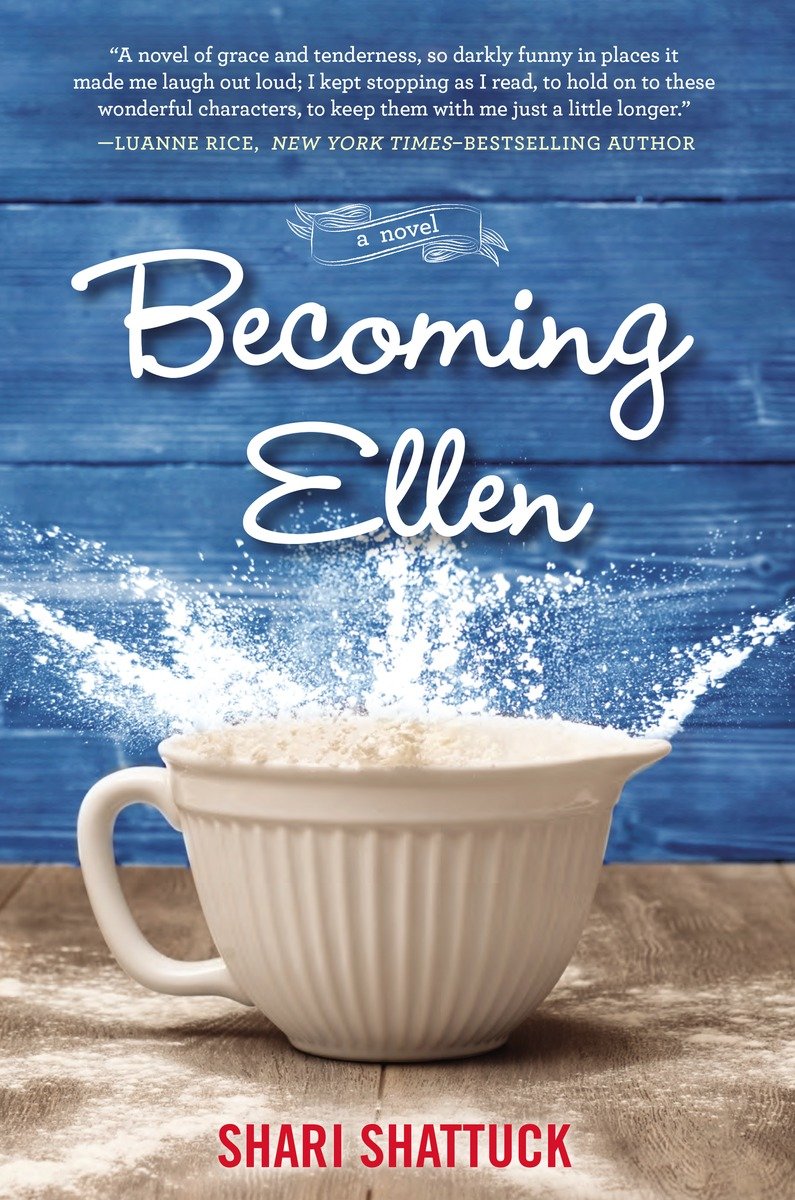 Becoming Ellen (2015) by Shari Shattuck