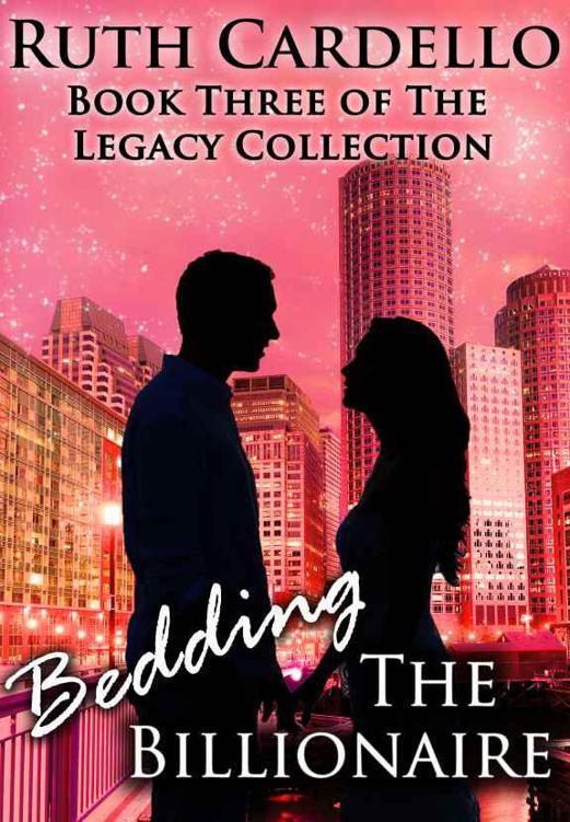 Bedding the Billionaire (Book 3) (Legacy Collection) by Ruth Cardello
