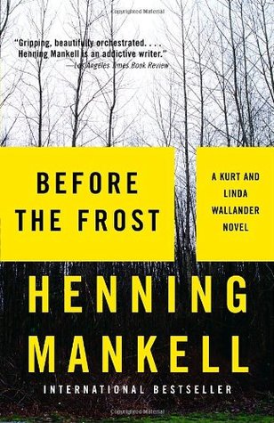 Before the Frost (2006) by Henning Mankell