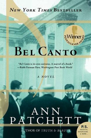 Bel Canto (2005) by Ann Patchett