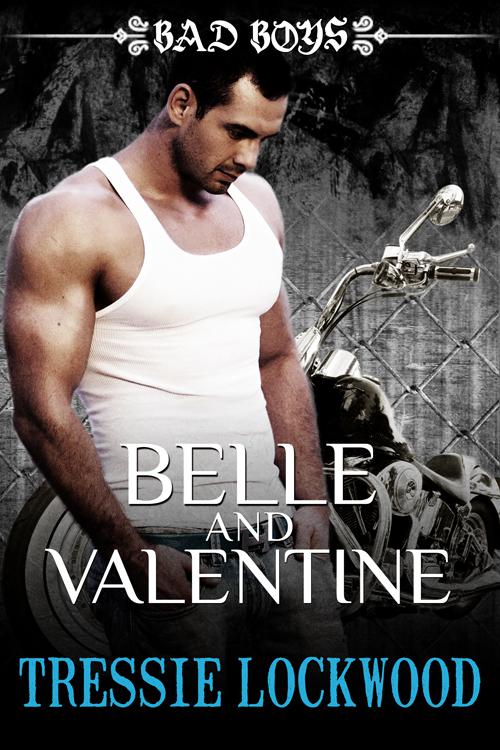 Belle and Valentine by Tressie Lockwood