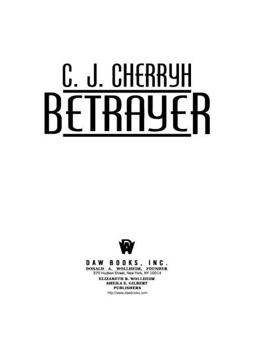 Betrayer: Foreigner #12 by C J Cherryh