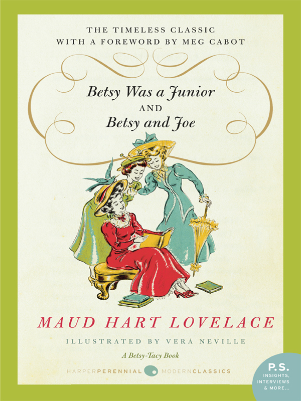 Betsy Was a Junior and Betsy and Joe (1947) by Maud Hart Lovelace