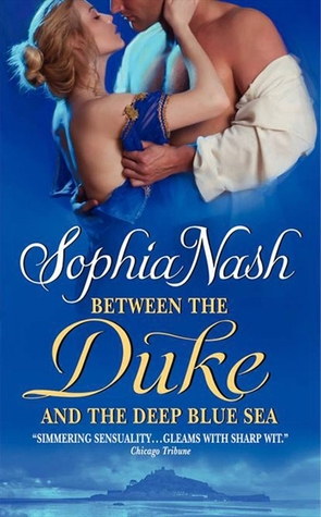 Between the Duke and the Deep Blue Sea (2012) by Sophia Nash