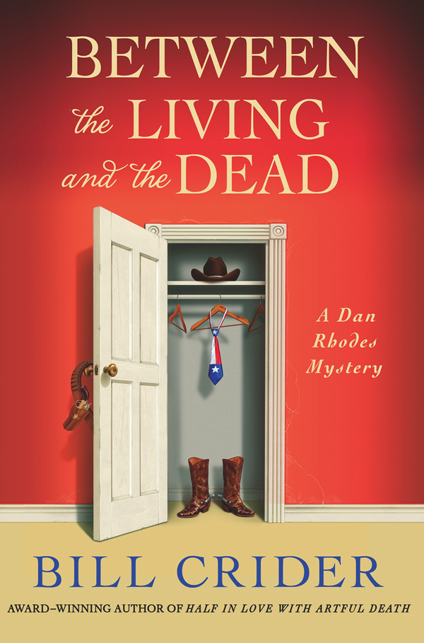 Between the Living and the Dead by Bill Crider