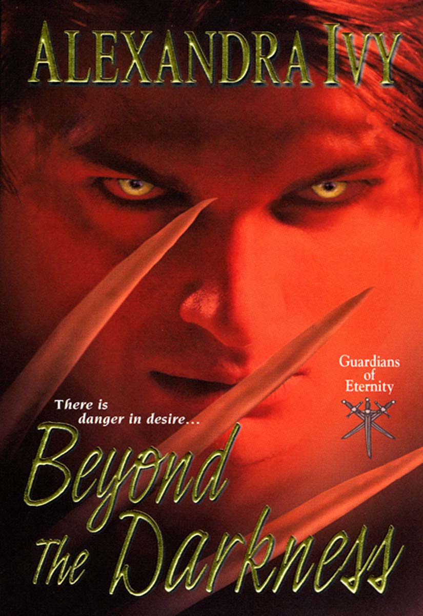 Beyond the Darkness (2010) by Alexandra Ivy