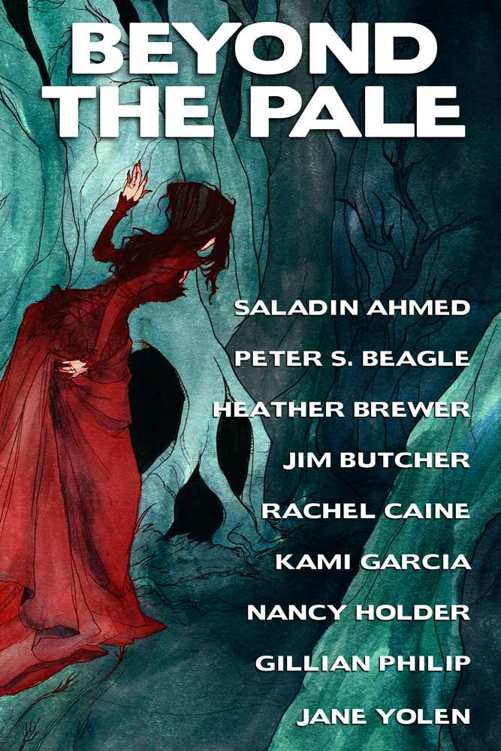 Beyond the Pale: A fantasy anthology by Jim Butcher