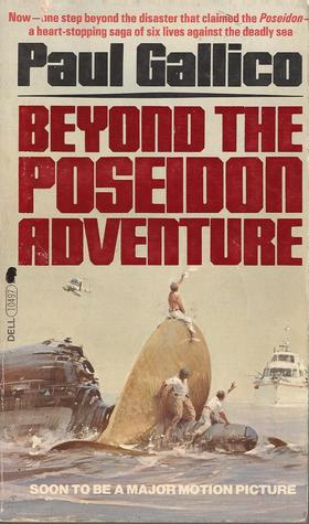Beyond the Poseidon Adventure (1979) by Paul Gallico
