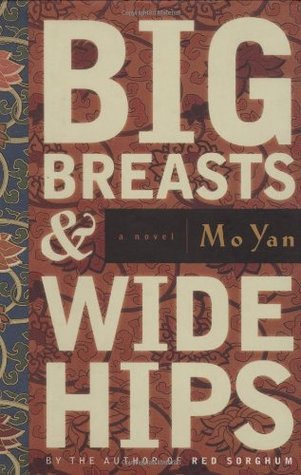 Big Breasts and Wide Hips (2004) by Howard Goldblatt