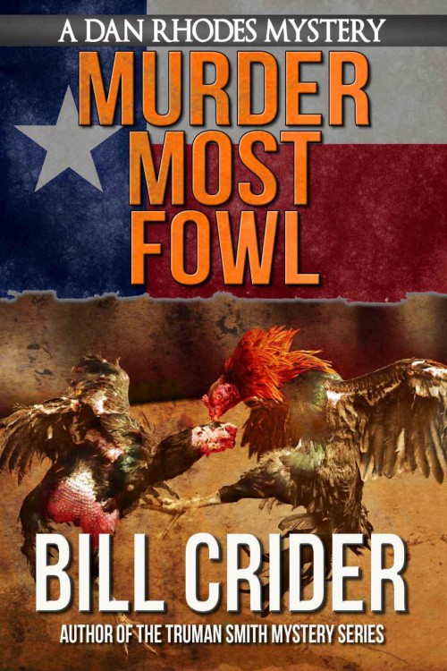 Bill Crider - Dan Rhodes 07 - Murder Most Fowl