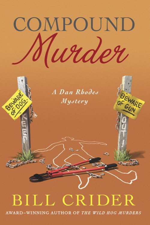 Bill Crider - Dan Rhodes 20 - Compound Murder by Bill Crider