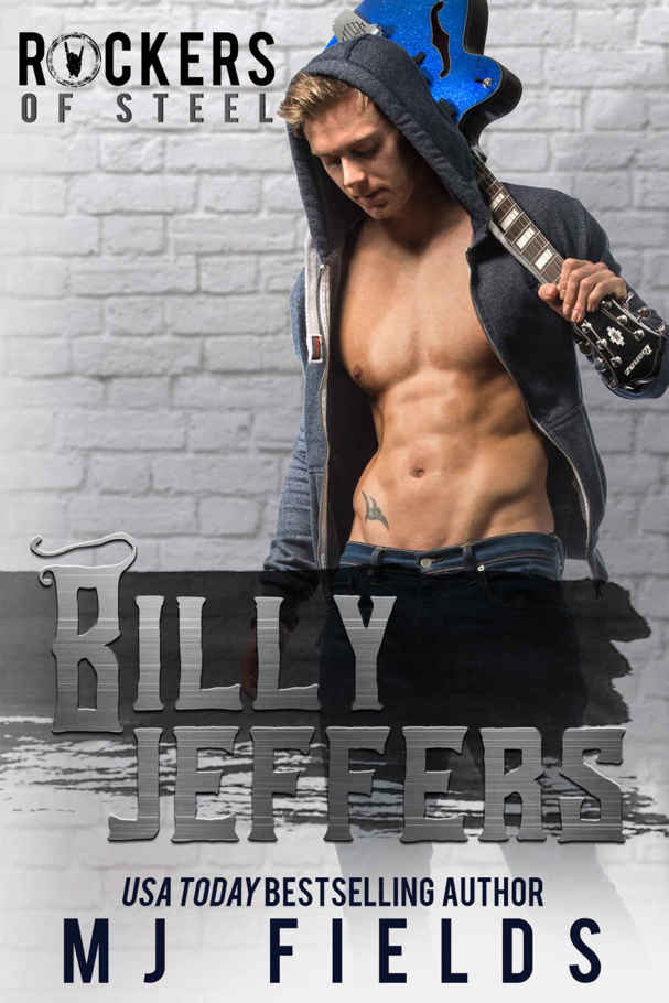 Billy Jeffers: Rockers of Steel by M.J. Fields