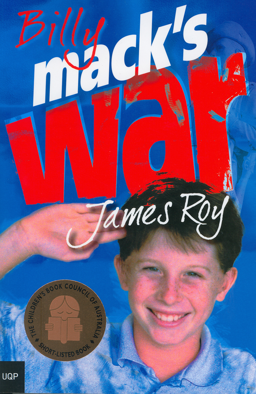 Billy Mack's War by James Roy