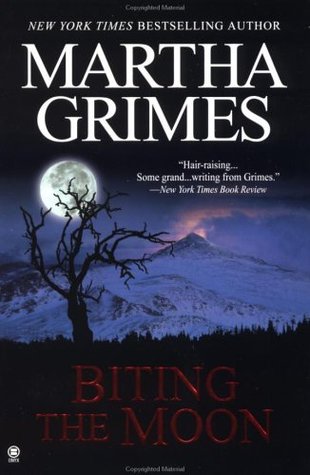 Biting the Moon (2000) by Martha Grimes