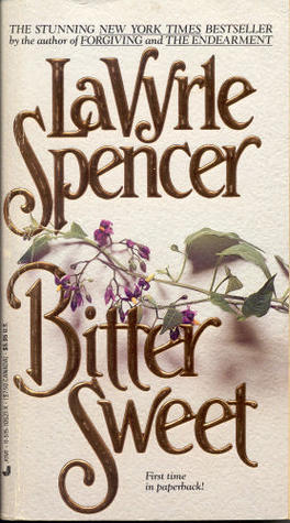Bitter Sweet (2003) by LaVyrle Spencer