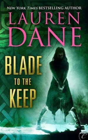 Blade to the Keep (2013) by Lauren Dane