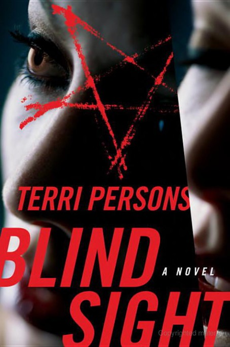 Blind Sight: A Novel by Terri Persons