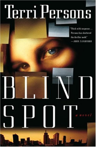 Blind Spot (2007) by Terri Persons