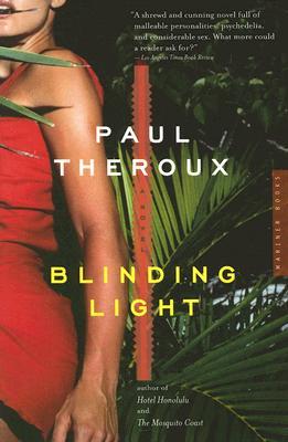 Blinding Light (2006) by Paul Theroux