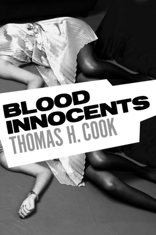 Blood Innocents (1986) by Thomas H. Cook