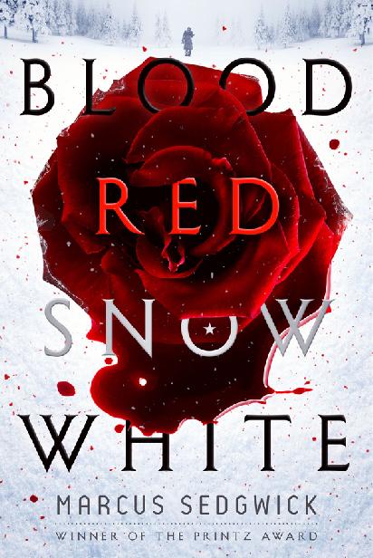 Blood Red, Snow White by Marcus Sedgwick