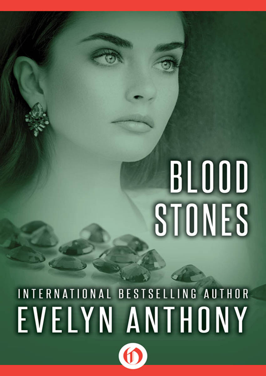 Blood Stones by Evelyn Anthony