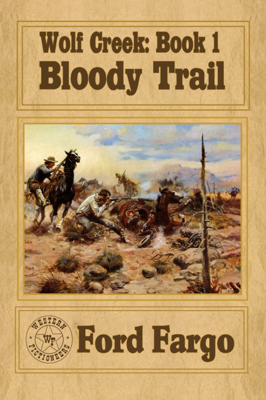 Bloody Trail by Ford Fargo